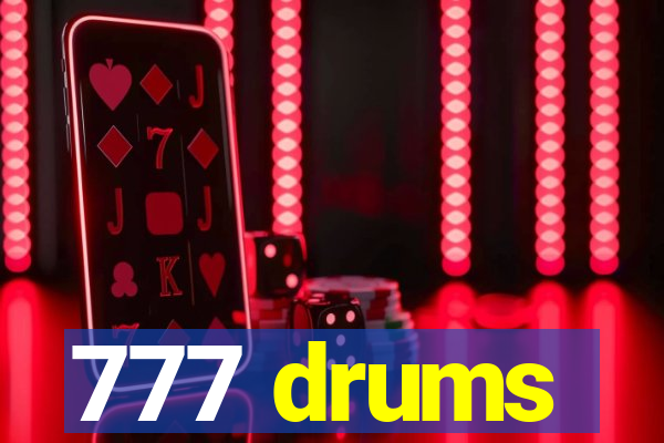 777 drums